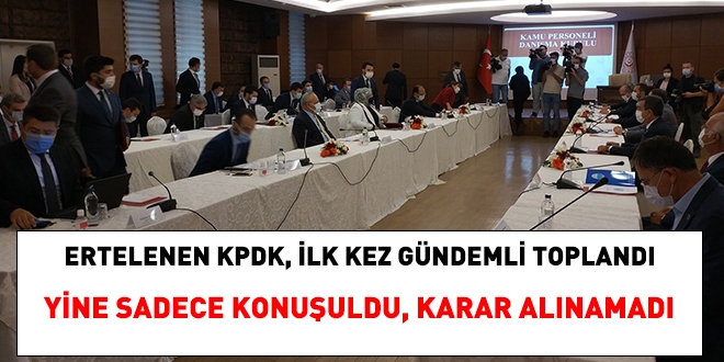 2020 yılının ertelenen ilk KPDK toplantısı yapıldı