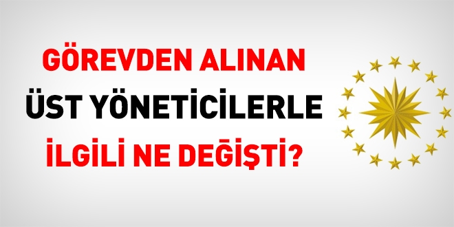 Grevden alnan st yneticilerle ilgili ne deiti?