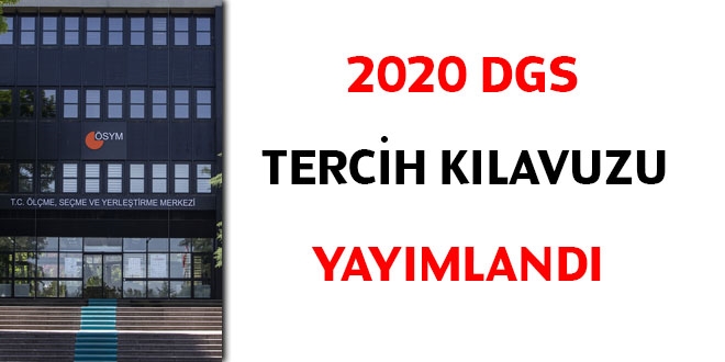 2020 DGS tercih kılavuzu yayımlandı