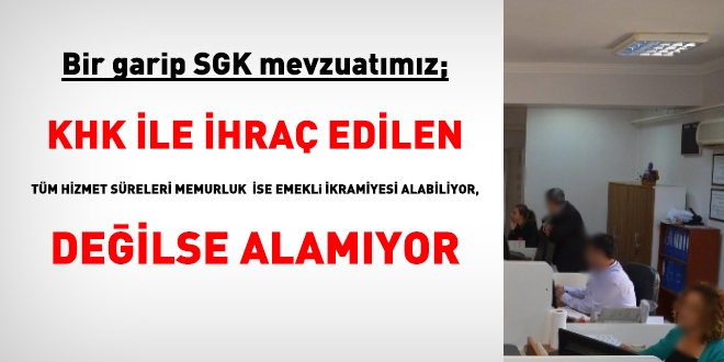 KHK ile ihra edilen memur, tm hizmet sreleri memurluk ise emekli ikramiyesi alabiliyor, deilse alamyor