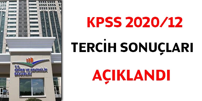 KPSS 2020/12 tercih sonuçları açıklandı