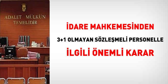 dare mahkemesinden 3+1 olmayan szlemeli personelle ilgili karar