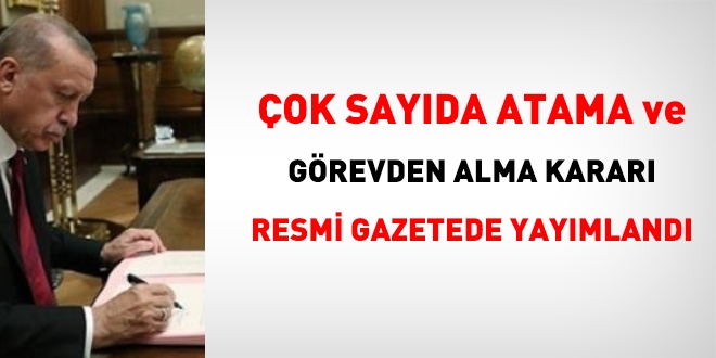 Çok sayıda atama kararı Resmi Gazete'de yayımlandı