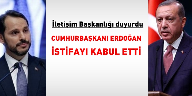 Cumhurbaşkanı Erdoğan istifayı kabul etti