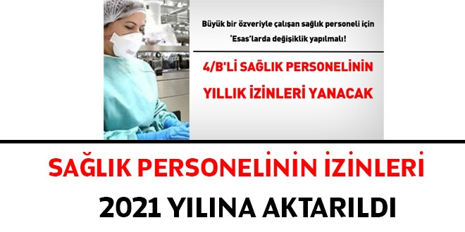 Salk personelinin izinleri 2021 ylna aktarld