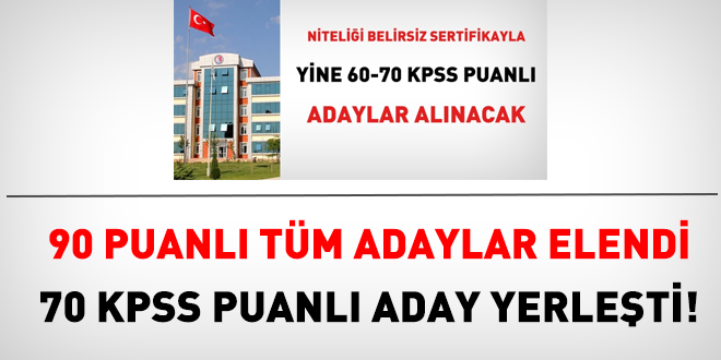 90 KPSS puanl tm adaylar, artlar tamad gerekesiyle elendi