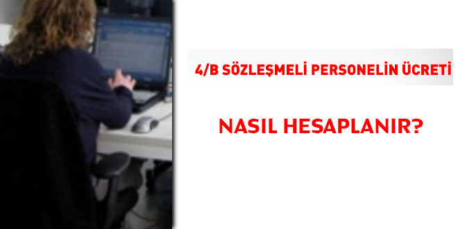 4/B szlemeli personelin cret hesab nasl yaplr?