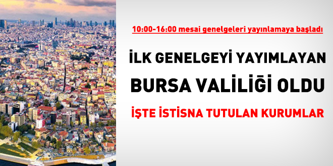 İstanbul dahil oniki ilde, yeni mesai saatleri genelgesi yayımlandı