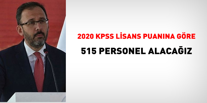 Bakan Kasapoğlu: Merkez ve Taşra teşkilatına 515 personel alacağız