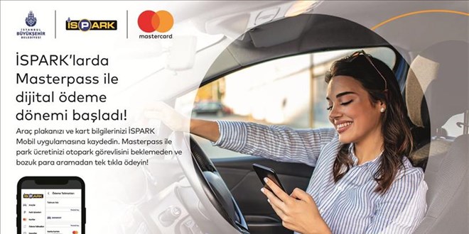 İSPARK'ta Mastercard ile 'mobil ödeme' imkanı