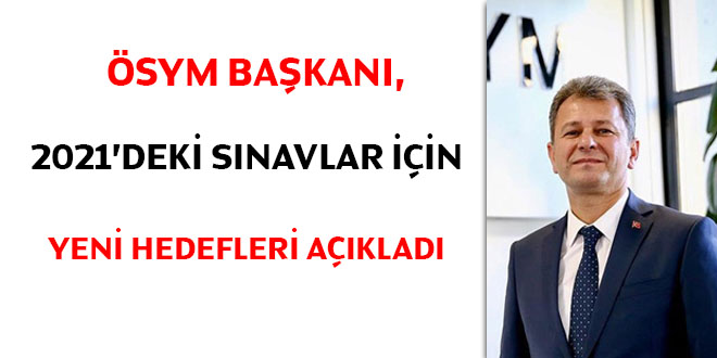 SYM Bakan 2021'deki snavlar iin yeni hedefleri aklad