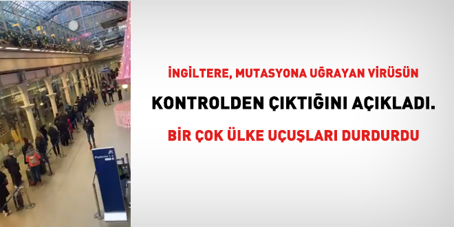 İngiltere: Mutasyona uğrayan koronavirüs kontrolden çıktı