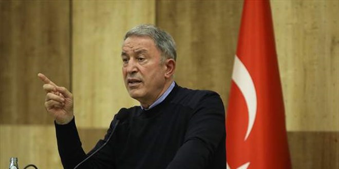 Bakan Akar: Katil Hafter unsurları her yerde meşru hedef olarak görülecek