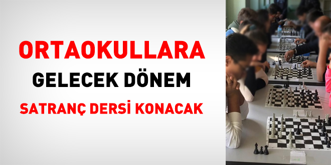 Ortaokullara gelecek dönem Satranç dersi konulacak