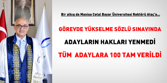 Bir Rektör daha GYS'de adayların haklarını yemedi. Tüm adaylara sözlüde 100 tam puan verdi