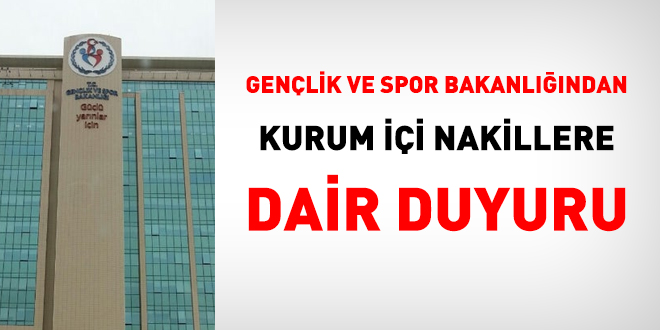 Gençlik ve Spor Bakanlığından kurum içi nakillere dair duyuru