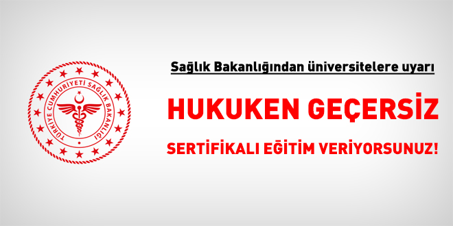 Bakanlıktan üniversitelere 'sertifikalı eğitimler' hakkında önemli uyarı!