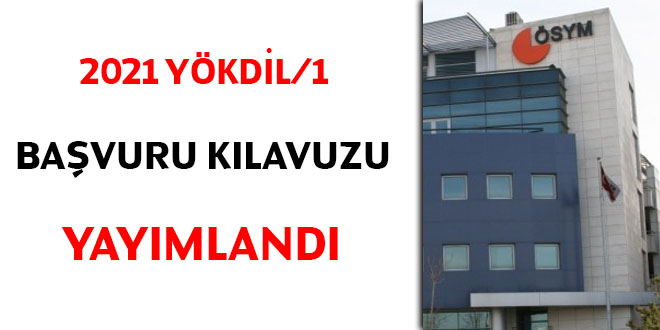 2021 YÖKDİL/1 başvuru kılavuzu yayımlandı