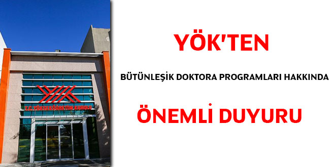 YÖK'ten bütünleşik doktora programları hakkında önemli karar