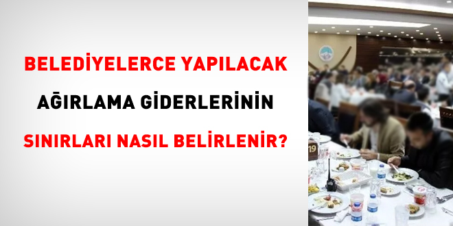 Sayıştay 3. dairesi belediyelerin ağırlama giderlerinin sınırlarını açıkladı