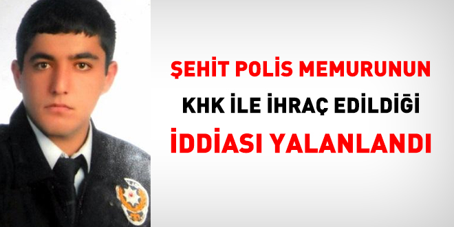 EGM'den şehit polis memuru ile ilgili 'ihraç' iddialarına yalanlama