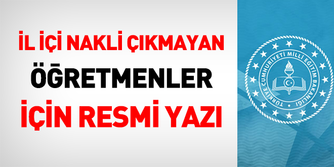 MEB'den il içinde nakli çıkmayan öğretmenler için resmi yazı