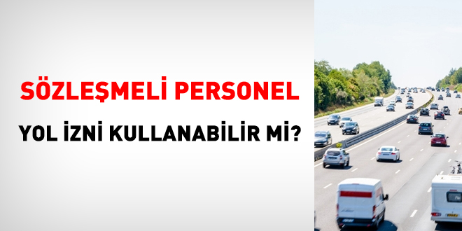 Szlemeli personel yol izni kullanabilir mi?