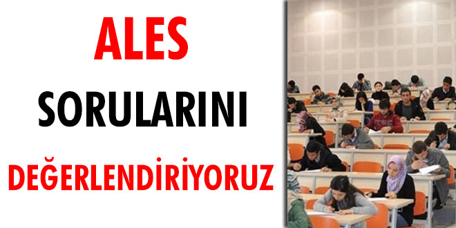 ALES sorularını değerlendiriyoruz