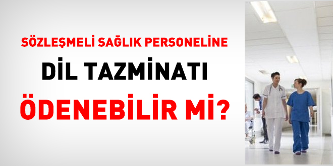 Szlemeli salk personeline dil tazminat denebilir mi?