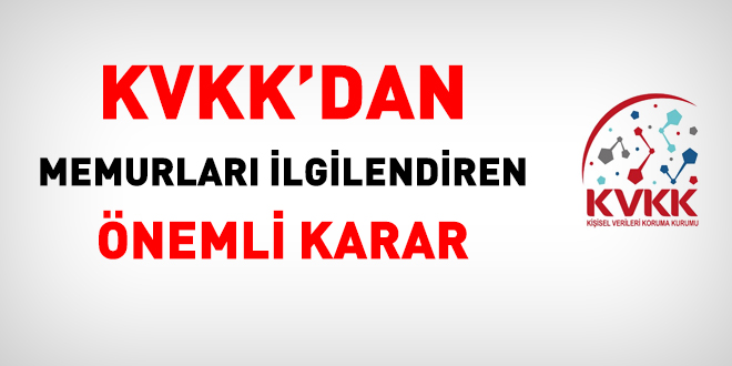 KVVK'dan dilekçeye cevap bağlamında memurları ilgilendiren karar