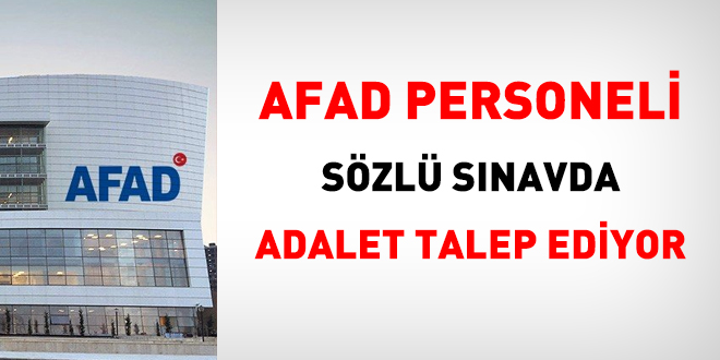 AFAD personeli sözlüde adalet talep ediyor