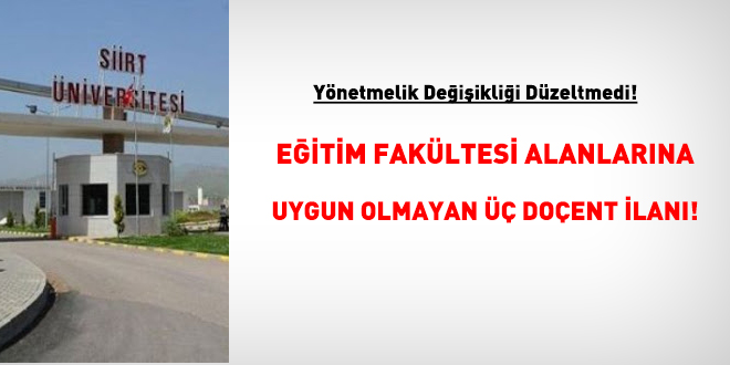 Eğitim fakültesi alanlarına uygun olmayan üç doçent ilanı!