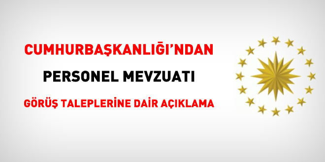 Cumhurbaşkanlığından, personel mevzuatı görüş taleplerine dair açıklama