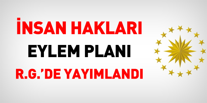 nsan Haklar Eylem Plan Resmi Gazetede yaymlad