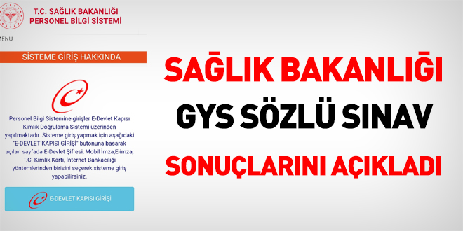 Sağlık Bakanlığı GYS sözlü sınav sonuçlarını açıkladı