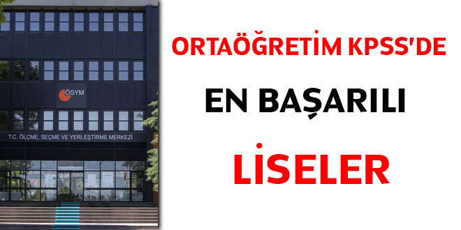 Ortaöğretim KPSS'de en başarılı liseler