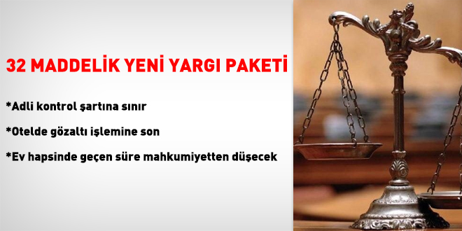 32 maddelik yeni 'Yargı Paketi' geliyor