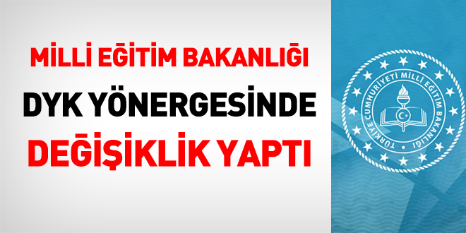 Milli Eğitim Bakanlığı DYK Yönergesini değiştirdi