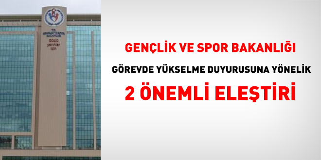 GSB Görevde Yükselme Duyurusuna yönelik 2 önemli eleştiri