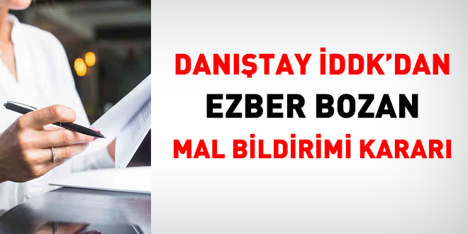 Danıştay İDDK'dan ezber bozan mal bildirimi kararı