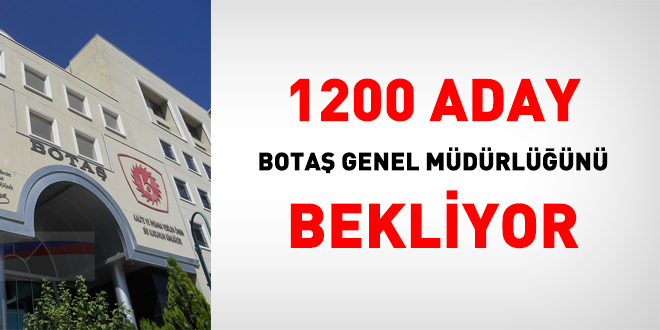 1200 aday BOTAŞ mülakat sonuçlarının açıklanmasını bekliyor