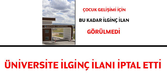 Üniversite ilginç ilanı iptal etti