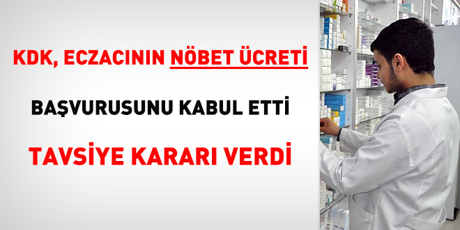 KDK'den eczacılara nöbet ücreti tavsiyesi