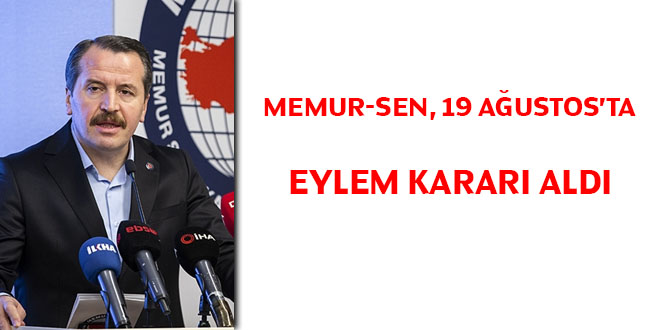 Memur Sen 19 Ağustos'ta eylem kararı aldı
