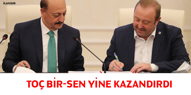 Toç Bir-Sen yine kazandırdı