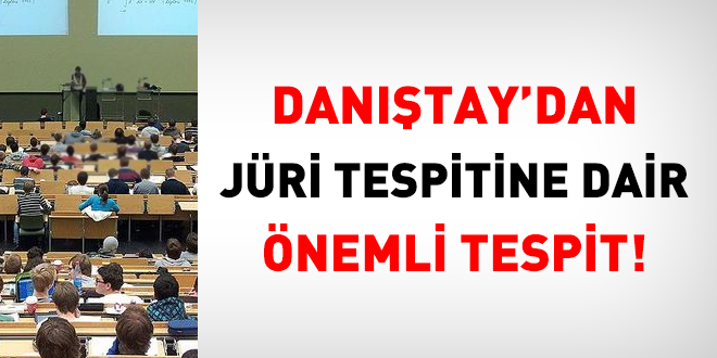 Dantay'dan retim yesi atamalarndaki jri tespitine dair nemli tespit!