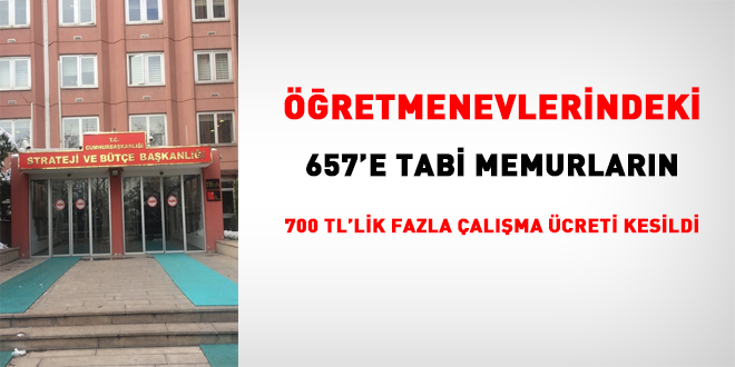 SBB: Öğretmenevindeki memura fazla çalışma ücreti vermeyin ama izin verin
