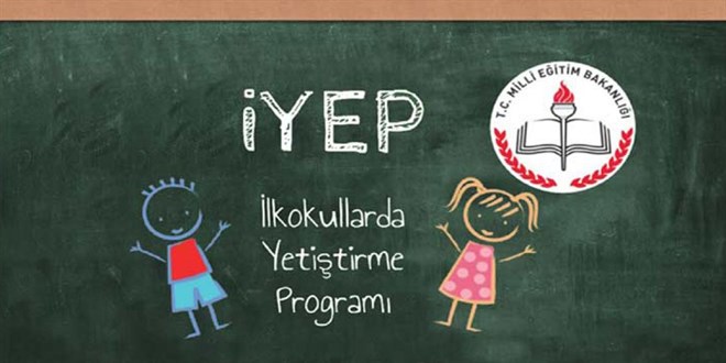 İYEP uygulama takvimi belli oldu