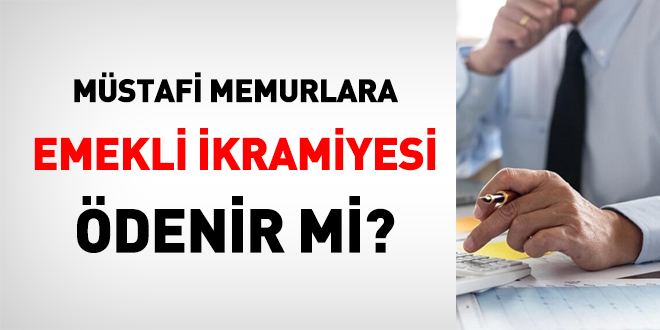 Müstafi duruma gelen memur için emekli ikramiyesi kaybı olur mu?