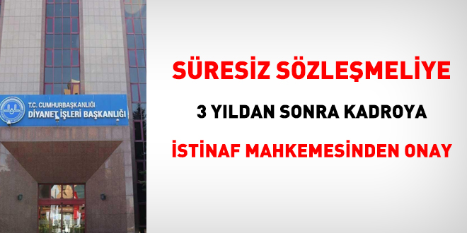 Diyanet'teki sresiz szlemeliye kadroya istinaf mahkemesinden onay